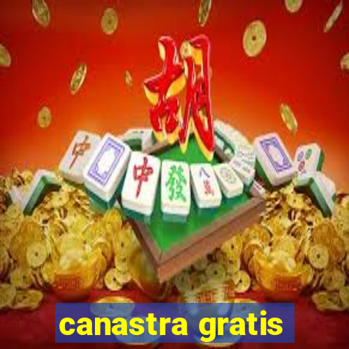 canastra gratis